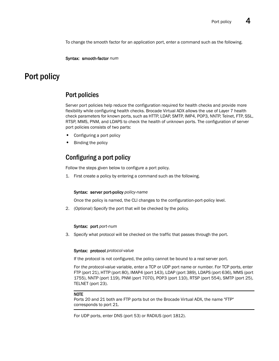 Port policy, Port policies, Configuring a port policy | Brocade Virtual ADX Server Load Balancing Guide (Supporting ADX v03.1.00) User Manual | Page 209 / 408