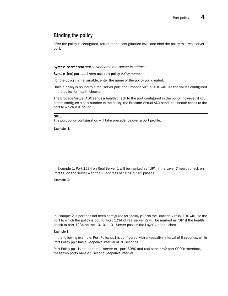 Binding the policy | Brocade Virtual ADX Server Load Balancing Guide (Supporting ADX v03.1.00) User Manual | Page 211 / 408