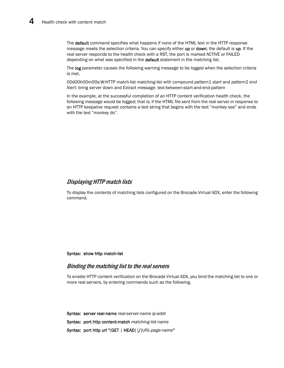 Binding the matching list to the real servers | Brocade Virtual ADX Server Load Balancing Guide (Supporting ADX v03.1.00) User Manual | Page 226 / 408