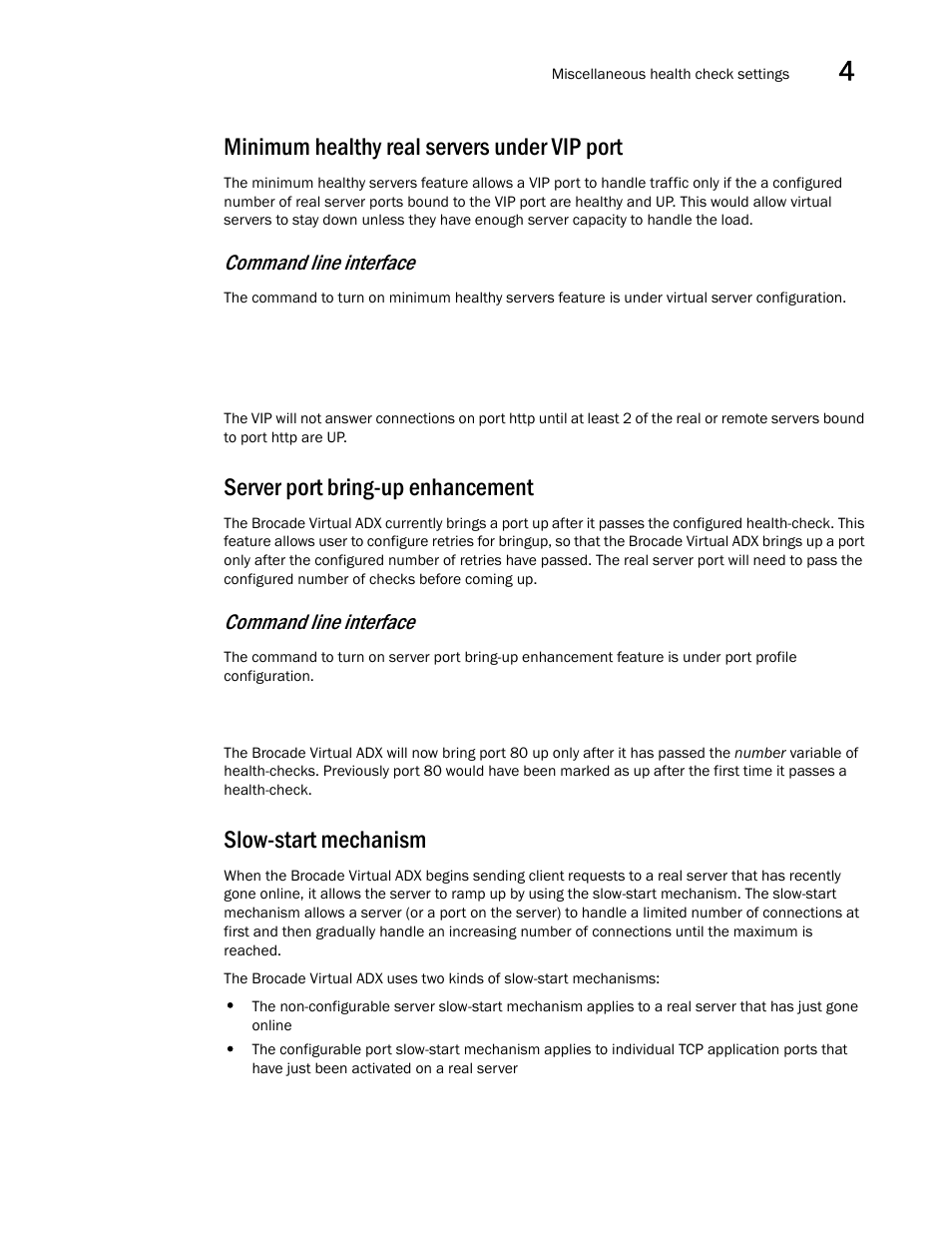 Minimum healthy real servers under vip port, Server port bring-up enhancement, Slow-start mechanism | Command line interface | Brocade Virtual ADX Server Load Balancing Guide (Supporting ADX v03.1.00) User Manual | Page 241 / 408