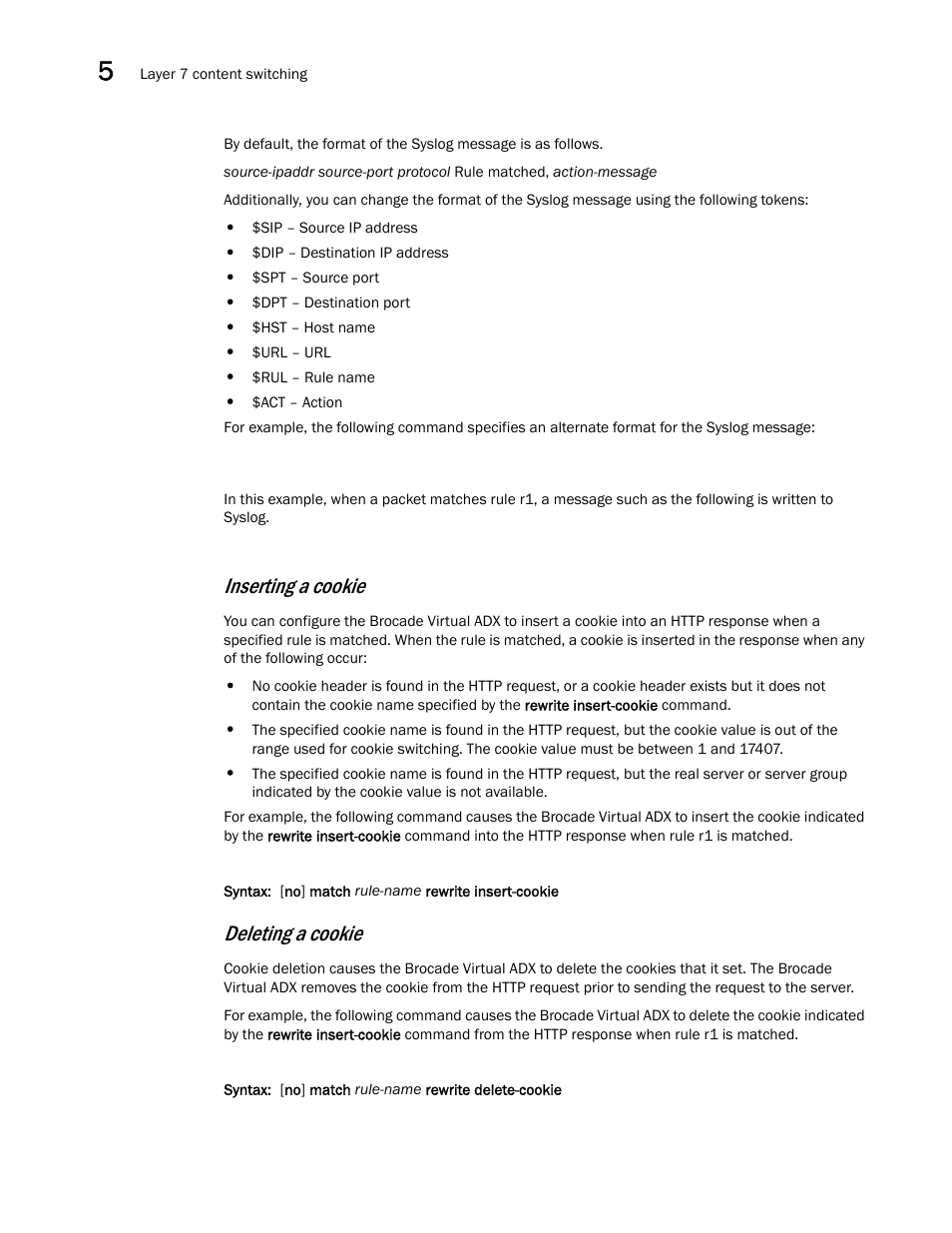 Inserting a cookie, Deleting a cookie | Brocade Virtual ADX Server Load Balancing Guide (Supporting ADX v03.1.00) User Manual | Page 270 / 408