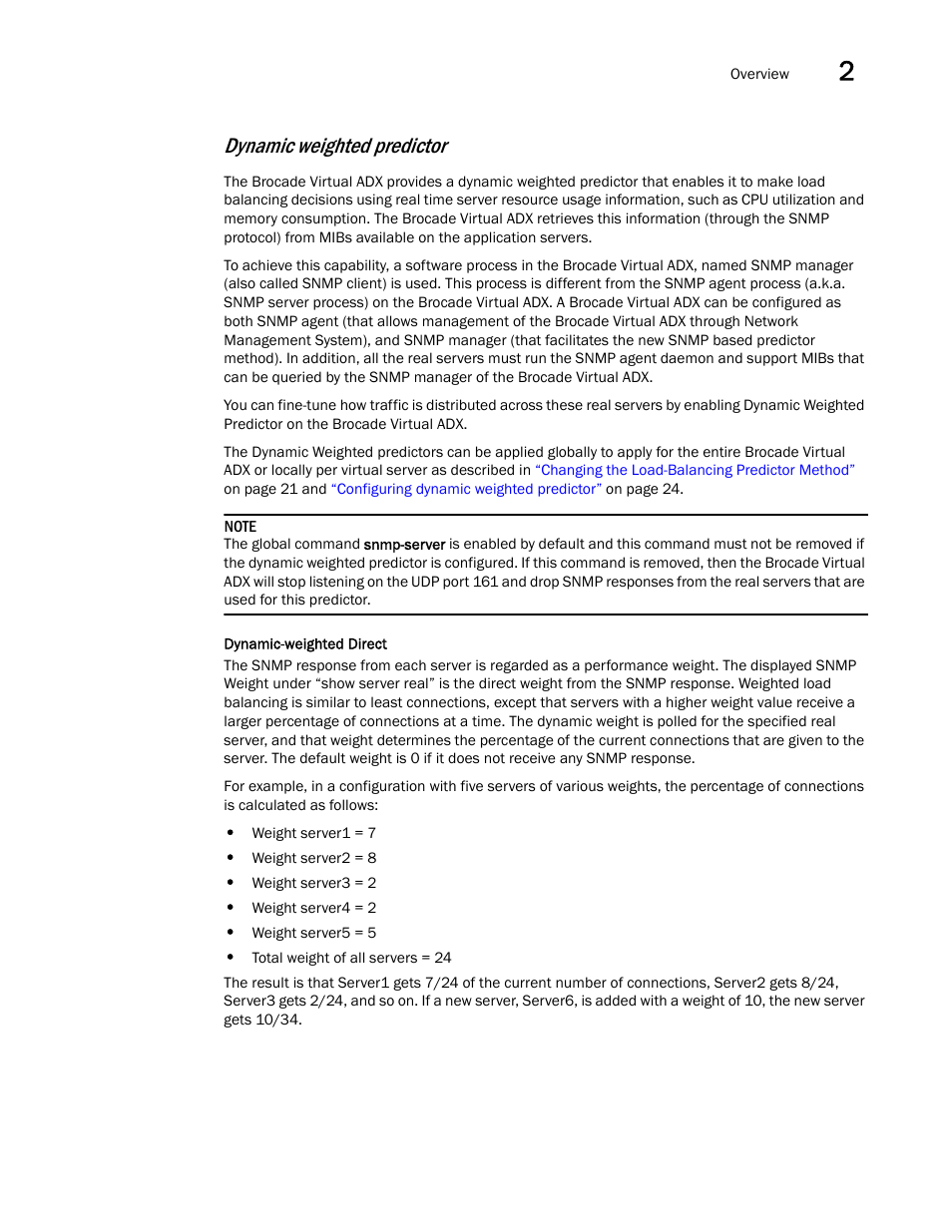 Dynamic weighted predictor | Brocade Virtual ADX Server Load Balancing Guide (Supporting ADX v03.1.00) User Manual | Page 29 / 408