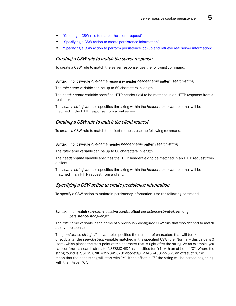 Creating a csw rule to match the server response, Creating a csw rule to match the client request | Brocade Virtual ADX Server Load Balancing Guide (Supporting ADX v03.1.00) User Manual | Page 293 / 408