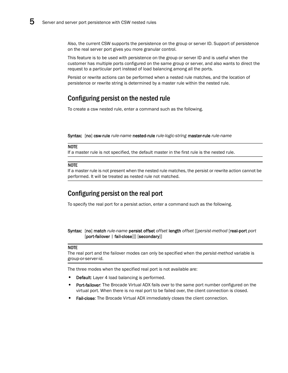 Configuring persist on the nested rule, Configuring persist on the real port | Brocade Virtual ADX Server Load Balancing Guide (Supporting ADX v03.1.00) User Manual | Page 296 / 408