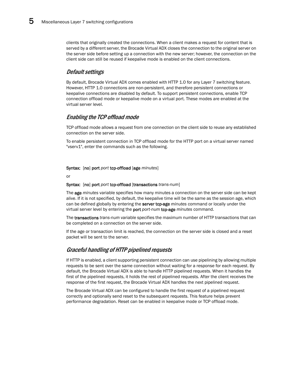 Default settings, Enabling the tcp offload mode | Brocade Virtual ADX Server Load Balancing Guide (Supporting ADX v03.1.00) User Manual | Page 308 / 408