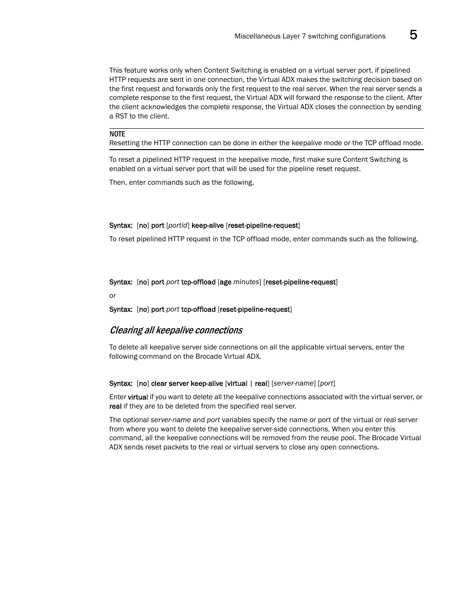 Clearing all keepalive connections | Brocade Virtual ADX Server Load Balancing Guide (Supporting ADX v03.1.00) User Manual | Page 309 / 408