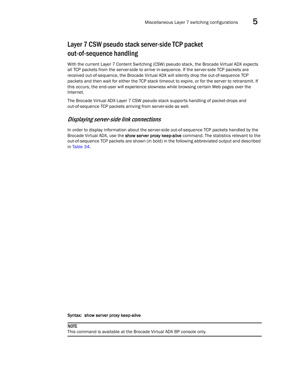 Displaying server-side link connections | Brocade Virtual ADX Server Load Balancing Guide (Supporting ADX v03.1.00) User Manual | Page 313 / 408