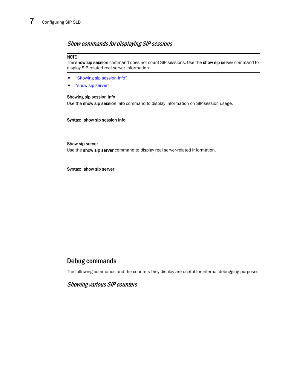 Debug commands, Show commands for displaying sip sessions, Showing various sip counters | Brocade Virtual ADX Server Load Balancing Guide (Supporting ADX v03.1.00) User Manual | Page 356 / 408