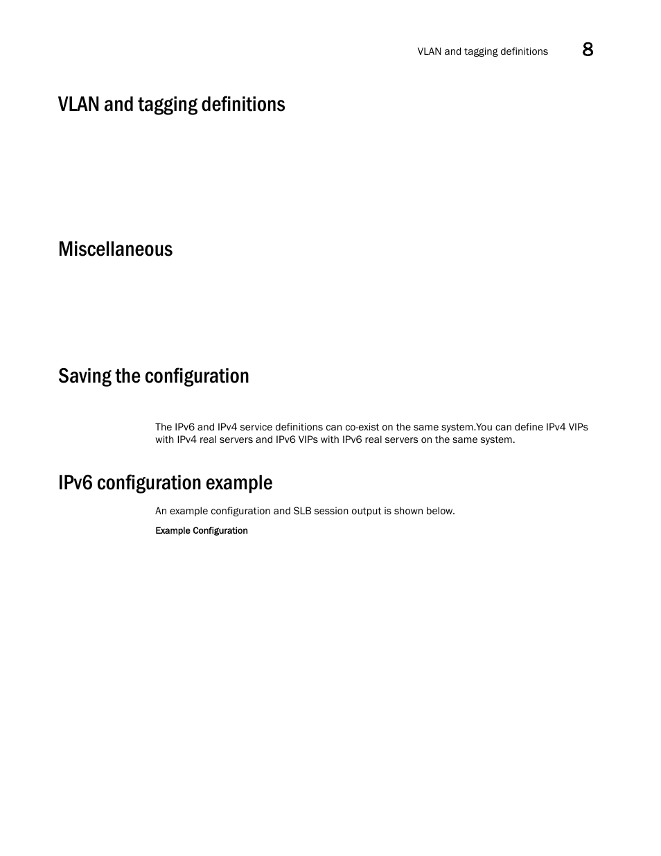 Vlan and tagging definitions, Miscellaneous, Saving the configuration | Ipv6 configuration example | Brocade Virtual ADX Server Load Balancing Guide (Supporting ADX v03.1.00) User Manual | Page 363 / 408