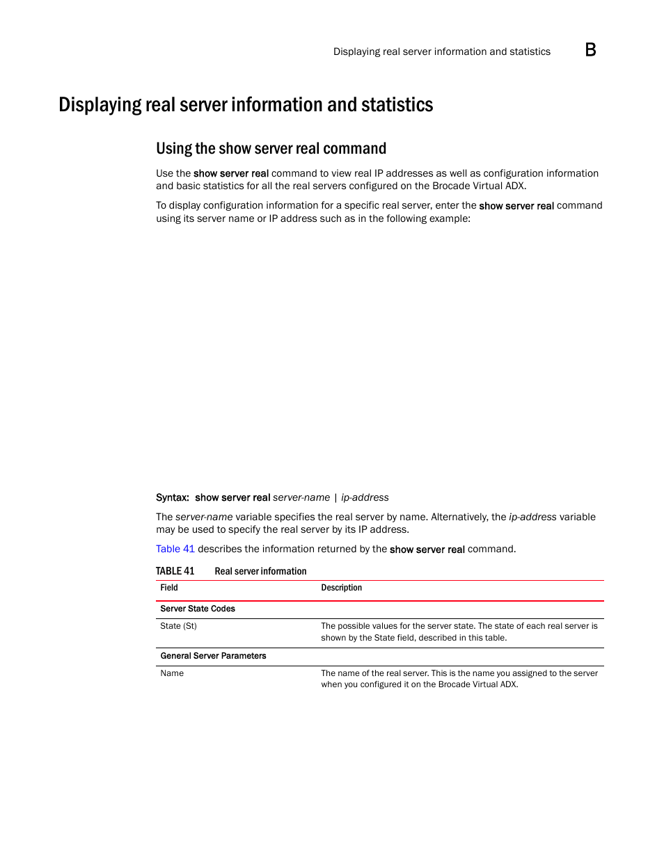 Displaying real server information and statistics, Using the show server real command, Displaying real server information and | Statistics | Brocade Virtual ADX Server Load Balancing Guide (Supporting ADX v03.1.00) User Manual | Page 387 / 408