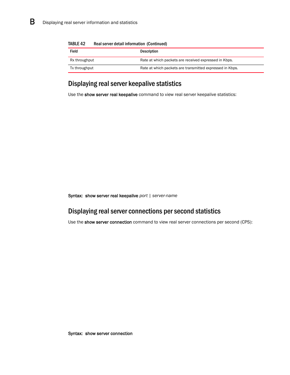 Displaying real server keepalive statistics | Brocade Virtual ADX Server Load Balancing Guide (Supporting ADX v03.1.00) User Manual | Page 392 / 408