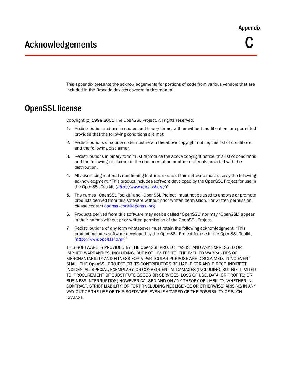 Acknowledgements, Openssl license, Appendix c | Appendix | Brocade Virtual ADX Server Load Balancing Guide (Supporting ADX v03.1.00) User Manual | Page 405 / 408