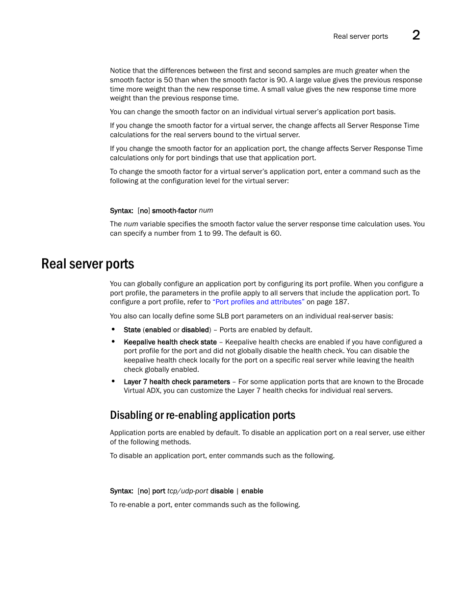 Real server ports, Disabling or re-enabling application ports | Brocade Virtual ADX Server Load Balancing Guide (Supporting ADX v03.1.00) User Manual | Page 43 / 408