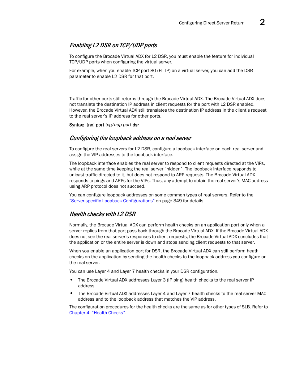 Enabling l2 dsr on tcp/udp ports, Configuring the loopback address on a real server, Health checks with l2 dsr | Brocade Virtual ADX Server Load Balancing Guide (Supporting ADX v03.1.00) User Manual | Page 75 / 408