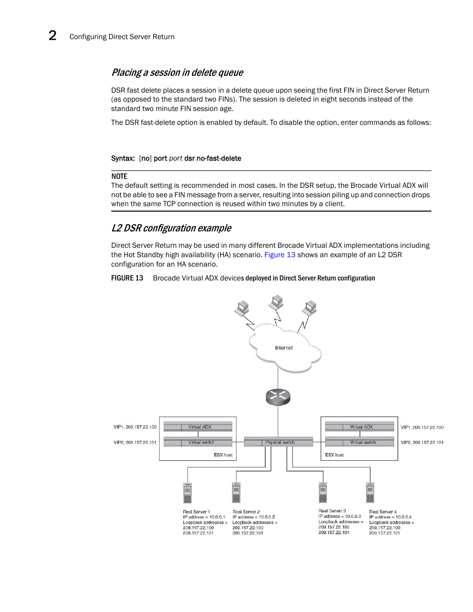 Placing a session in delete queue, L2 dsr configuration example | Brocade Virtual ADX Server Load Balancing Guide (Supporting ADX v03.1.00) User Manual | Page 76 / 408