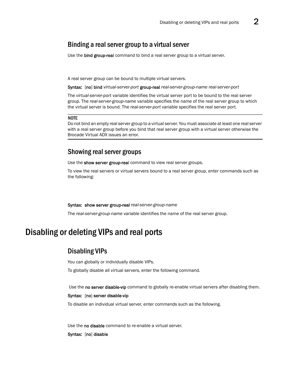 Binding a real server group to a virtual server, Showing real server groups, Disabling or deleting vips and real ports | Disabling vips | Brocade Virtual ADX Server Load Balancing Guide (Supporting ADX v03.1.00) User Manual | Page 95 / 408