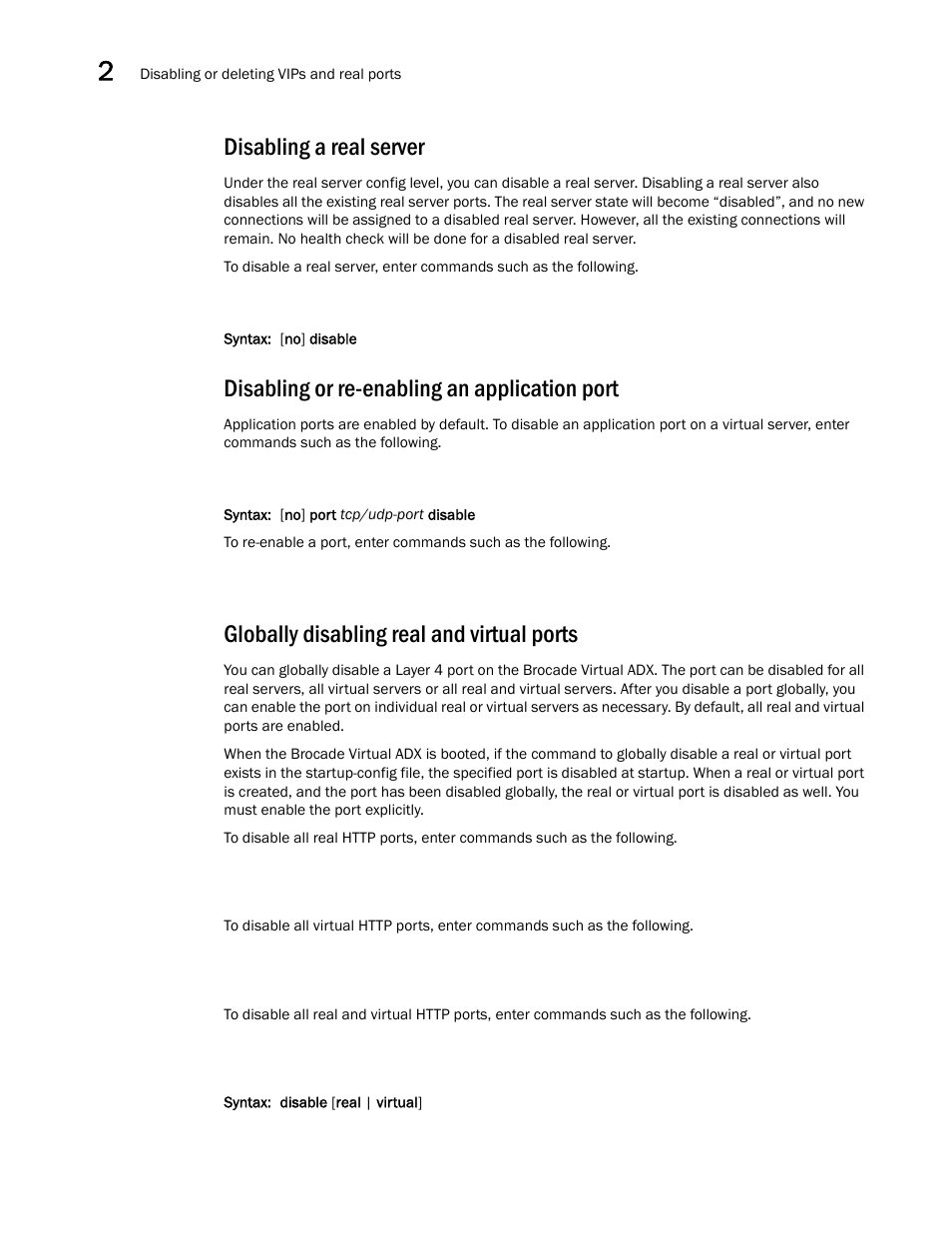 Disabling a real server, Disabling or re-enabling an application port, Globally disabling real and virtual ports | Brocade Virtual ADX Server Load Balancing Guide (Supporting ADX v03.1.00) User Manual | Page 96 / 408