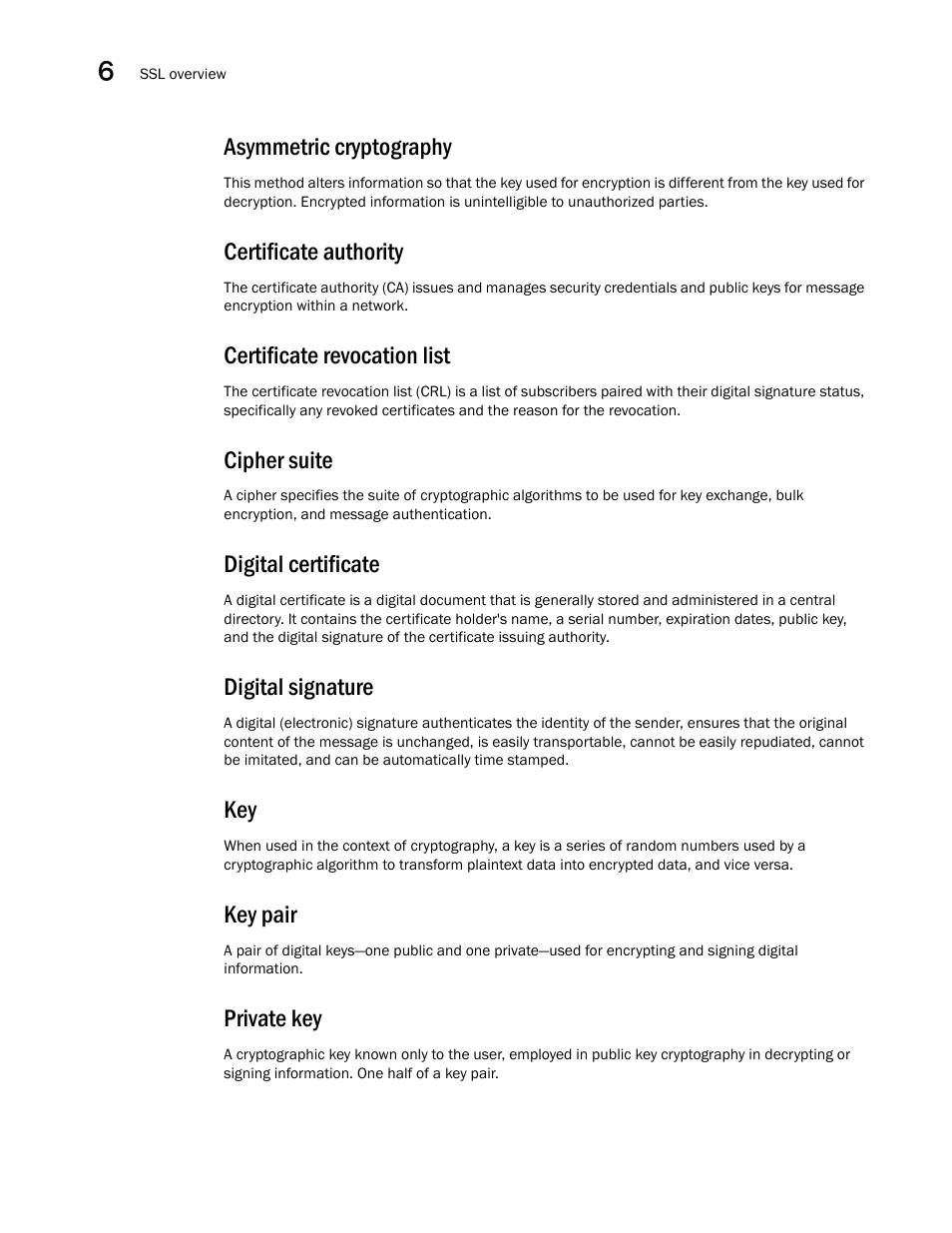 Asymmetric cryptography, Certificate authority, Certificate revocation list | Cipher suite, Digital certificate, Digital signature, Key pair, Private key | Brocade Virtual ADX Security Guide (Supporting ADX v03.1.00) User Manual | Page 110 / 180