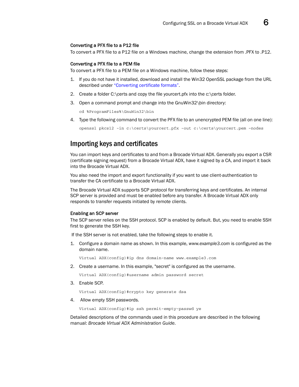 Importing keys and certificates, Importing keys and, Certificates | Ures described in, A ca in, Importing, Keys and certificates | Brocade Virtual ADX Security Guide (Supporting ADX v03.1.00) User Manual | Page 121 / 180