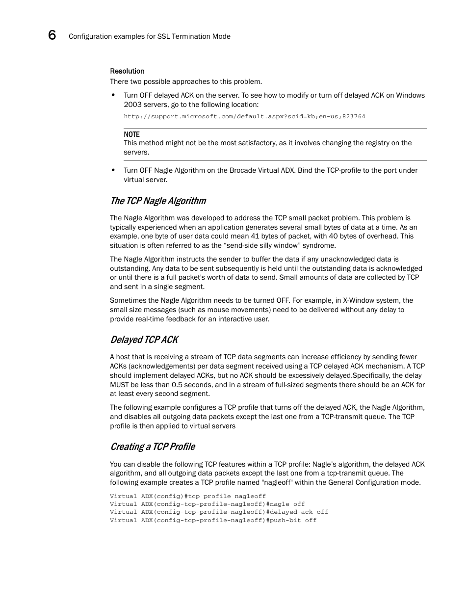 The tcp nagle algorithm, Delayed tcp ack, Creating a tcp profile | Brocade Virtual ADX Security Guide (Supporting ADX v03.1.00) User Manual | Page 150 / 180