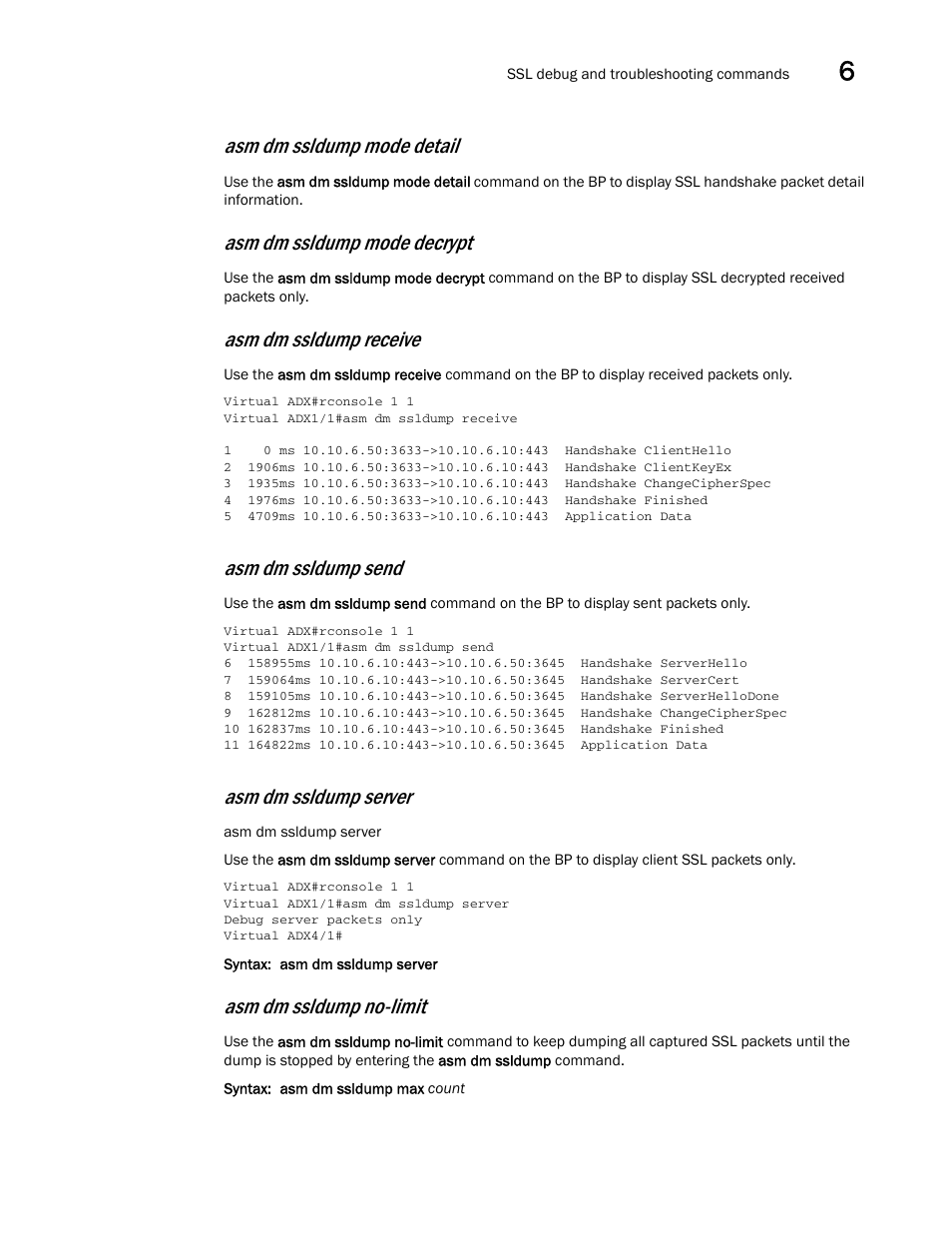 Asm dm ssldump mode detail, Asm dm ssldump mode decrypt, Asm dm ssldump receive | Asm dm ssldump send, Asm dm ssldump server, Asm dm ssldump no-limit | Brocade Virtual ADX Security Guide (Supporting ADX v03.1.00) User Manual | Page 171 / 180