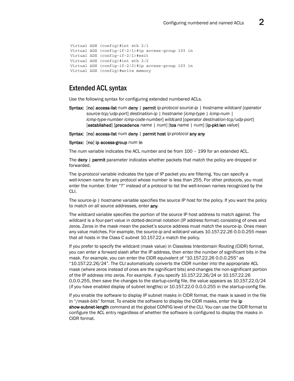 Extended acl syntax | Brocade Virtual ADX Security Guide (Supporting ADX v03.1.00) User Manual | Page 43 / 180