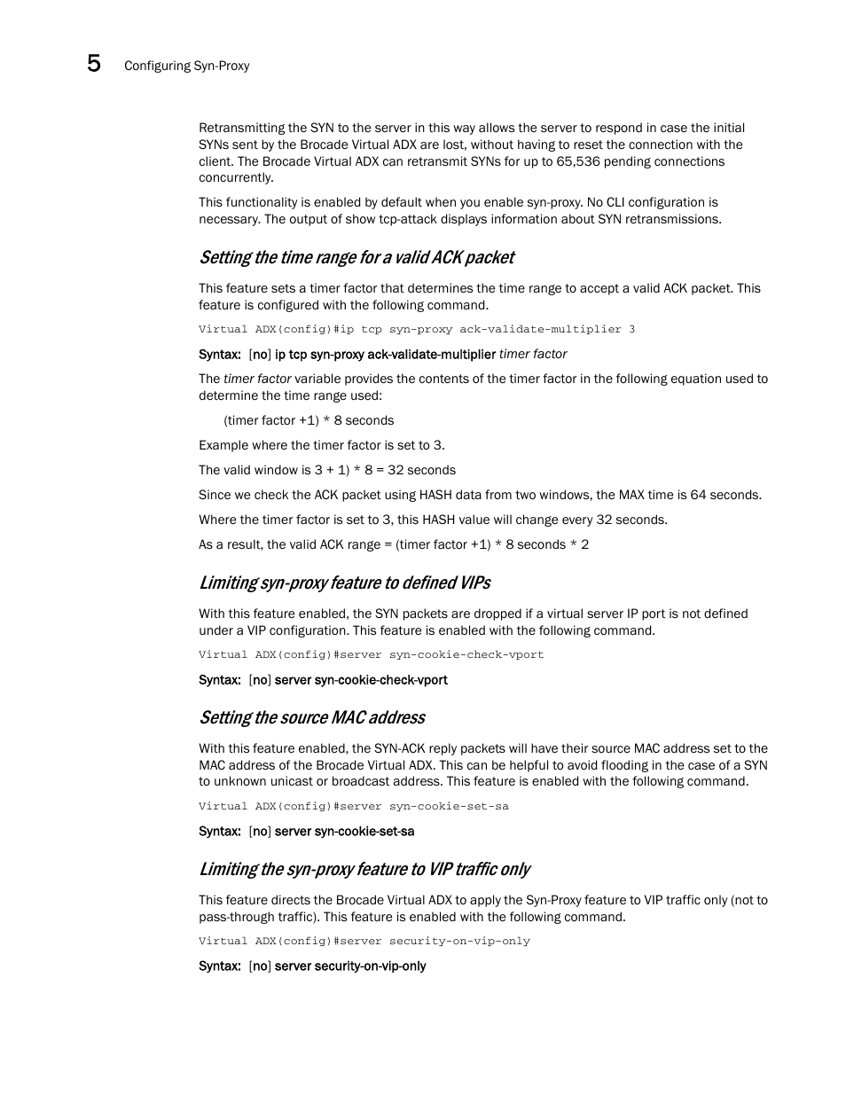 Setting the time range for a valid ack packet, Limiting syn-proxy feature to defined vips, Setting the source mac address | Limiting the syn-proxy feature to vip traffic only | Brocade Virtual ADX Security Guide (Supporting ADX v03.1.00) User Manual | Page 90 / 180