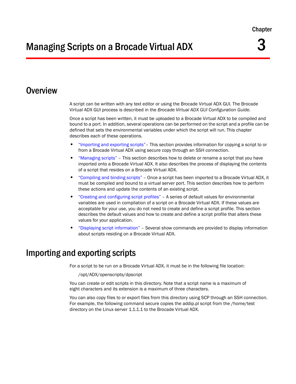 Managing scripts on a brocade virtual adx, Overview, Importing and exporting scripts | Chapter 3 | Brocade Virtual ADX OpenScript Programmer’s Guide (Supporting ADX v03.1.00) User Manual | Page 21 / 30