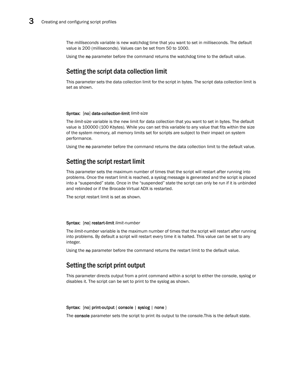 Setting the script data collection limit, Setting the script restart limit, Setting the script print output | Brocade Virtual ADX OpenScript Programmer’s Guide (Supporting ADX v03.1.00) User Manual | Page 26 / 30