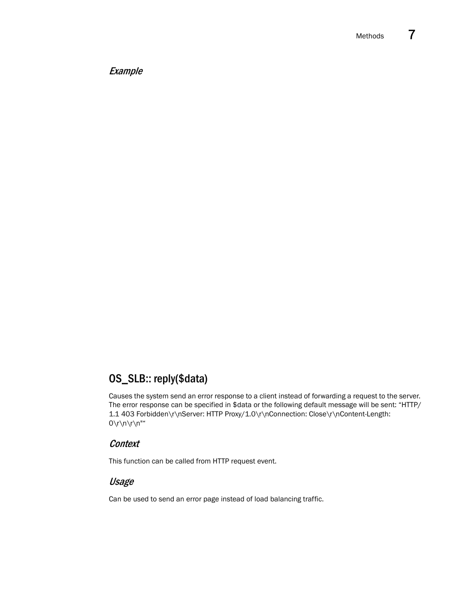Os_slb:: reply($data), Example, Context | Usage | Brocade Virtual ADX OpenScript API Guide (Supporting ADX v03.1.00) User Manual | Page 111 / 132