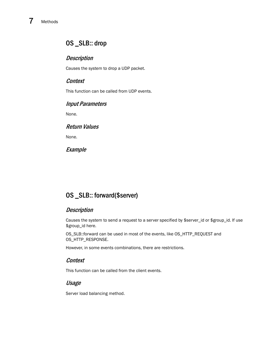 Os _slb:: drop, Os _slb:: forward($server), Description | Context, Input parameters, Return values, Example, Usage | Brocade Virtual ADX OpenScript API Guide (Supporting ADX v03.1.00) User Manual | Page 114 / 132