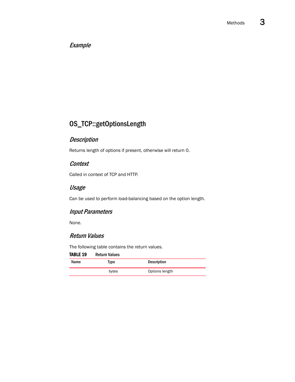 Os_tcp::getoptionslength, Example, Description | Context, Usage, Input parameters, Return values | Brocade Virtual ADX OpenScript API Guide (Supporting ADX v03.1.00) User Manual | Page 37 / 132