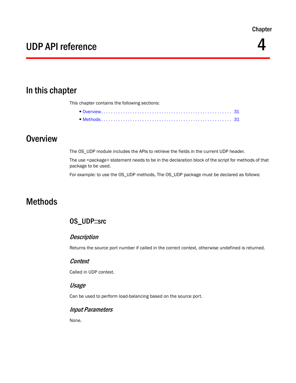 Udp api reference, Overview, Methods | Os_udp::src, Chapter 4 | Brocade Virtual ADX OpenScript API Guide (Supporting ADX v03.1.00) User Manual | Page 43 / 132
