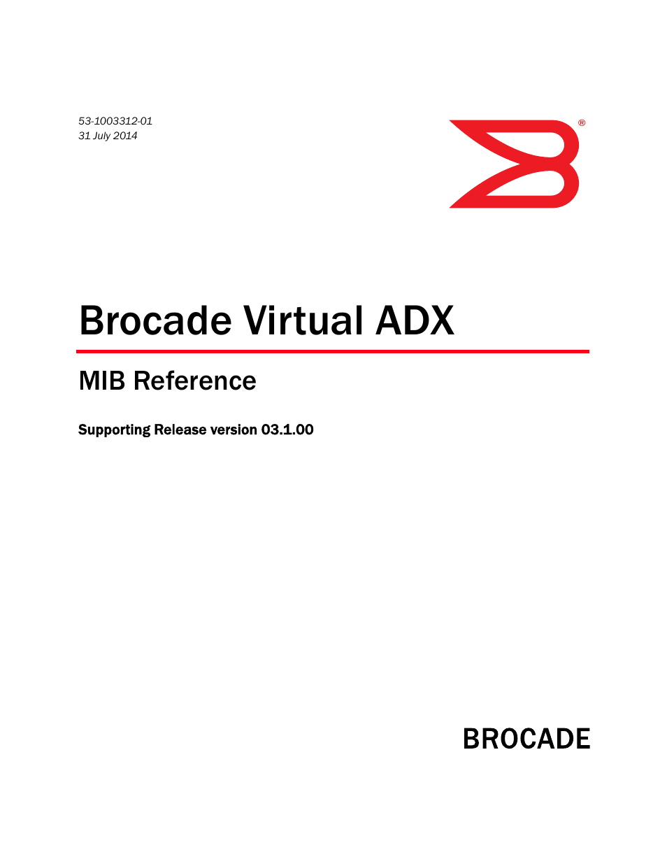 Brocade Virtual ADX MIB Reference (Supporting ADX v03.1.00) User Manual | 288 pages