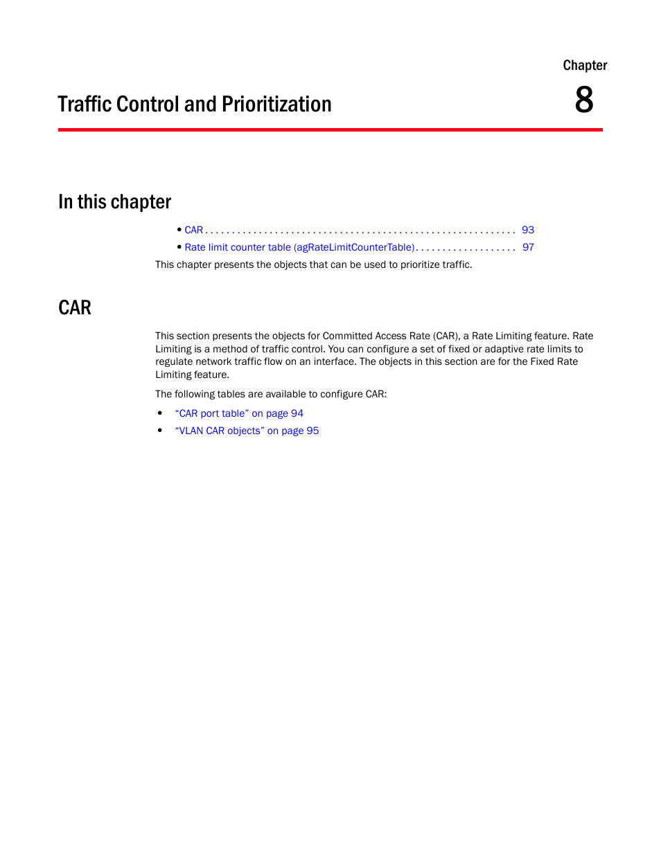 Traffic control and prioritization, Chapter 8 | Brocade Virtual ADX MIB Reference (Supporting ADX v03.1.00) User Manual | Page 105 / 288