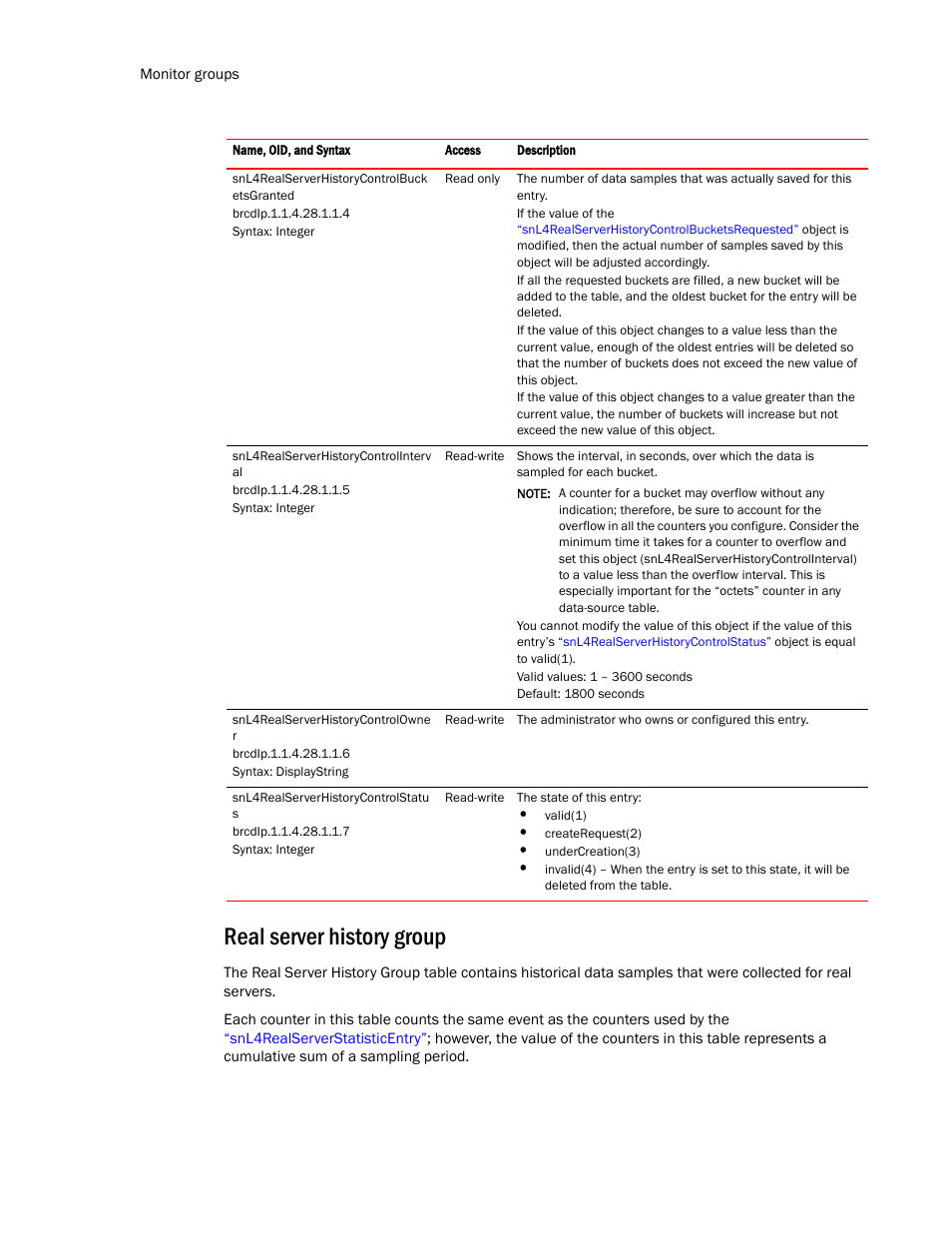 Real server history group, Snl4realserverhistorycontrolstatus, Snl4realserverhistorycontrolbucketsgranted | Brocade Virtual ADX MIB Reference (Supporting ADX v03.1.00) User Manual | Page 222 / 288