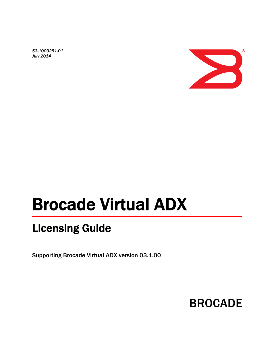 Brocade Virtual ADX Licensing Guide (Supporting ADX v03.1.00) User Manual | 20 pages