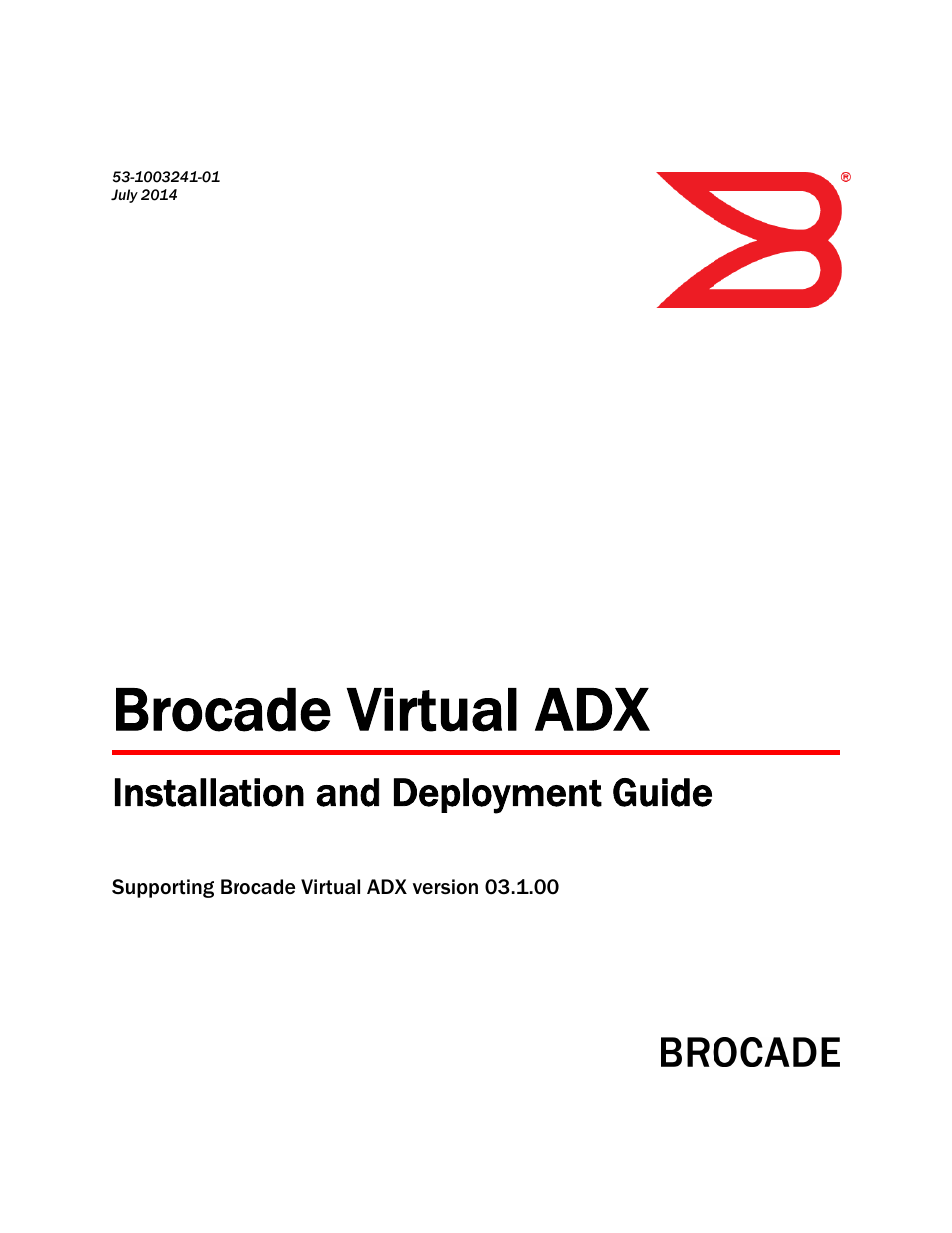 Brocade Virtual ADX Installation and Deployment Guide (Supporting ADX v03.1.00) User Manual | 78 pages