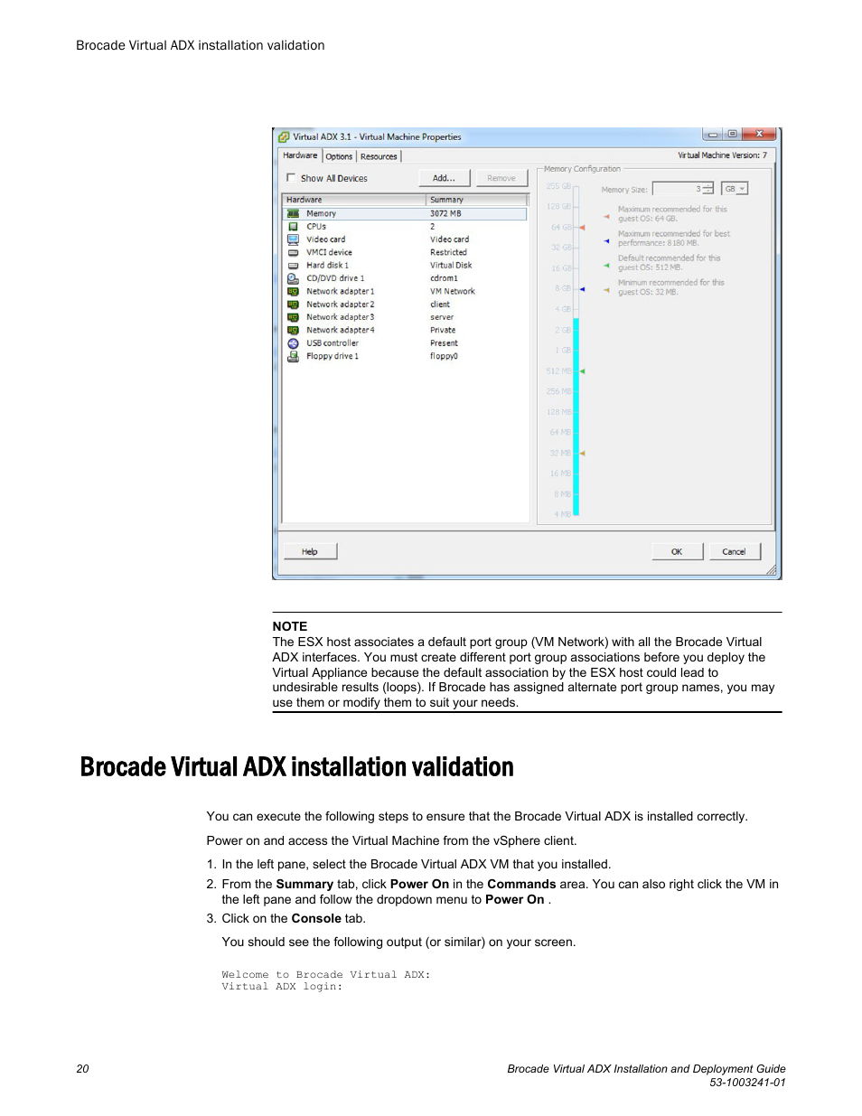 Brocade virtual adx installation validation | Brocade Virtual ADX Installation and Deployment Guide (Supporting ADX v03.1.00) User Manual | Page 20 / 78