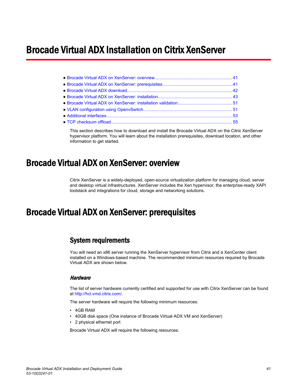 Brocade virtual adx on xenserver: overview, Brocade virtual adx on xenserver: prerequisites, System requirements | Hardware | Brocade Virtual ADX Installation and Deployment Guide (Supporting ADX v03.1.00) User Manual | Page 41 / 78