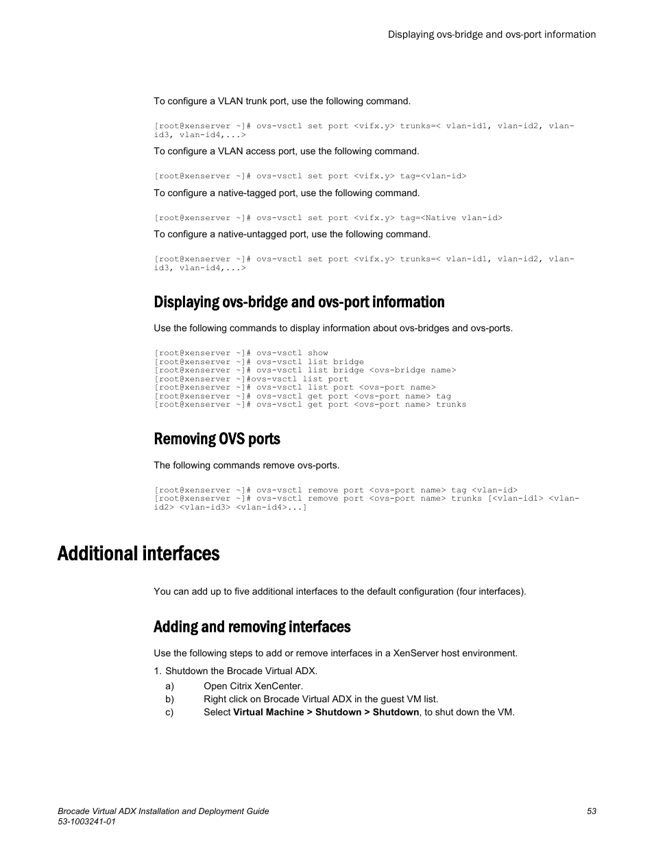 Displaying ovs-bridge and ovs-port information, Removing ovs ports, Additional interfaces | Adding and removing interfaces | Brocade Virtual ADX Installation and Deployment Guide (Supporting ADX v03.1.00) User Manual | Page 53 / 78