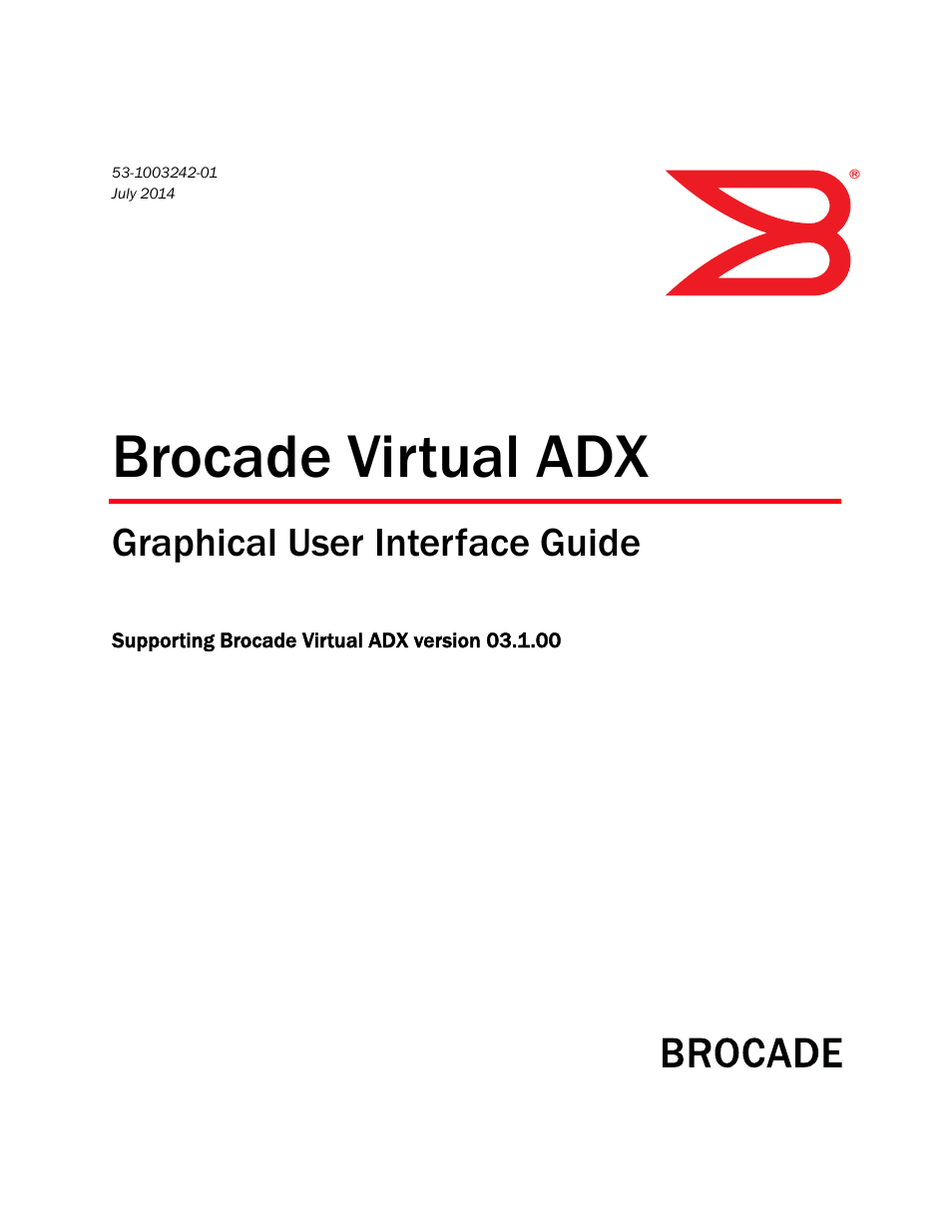 Brocade Virtual ADX Graphical User Interface Guide (Supporting ADX v03.1.00) User Manual | 330 pages