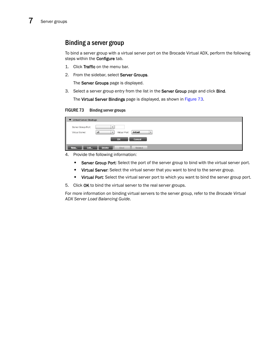 Binding a server group | Brocade Virtual ADX Graphical User Interface Guide (Supporting ADX v03.1.00) User Manual | Page 100 / 330