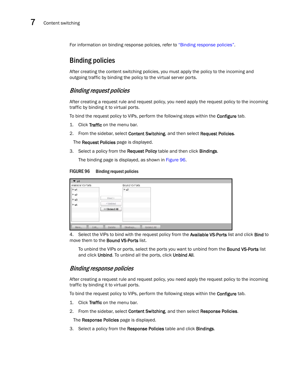 Binding policies, Binding request policies, Binding response policies | Brocade Virtual ADX Graphical User Interface Guide (Supporting ADX v03.1.00) User Manual | Page 136 / 330