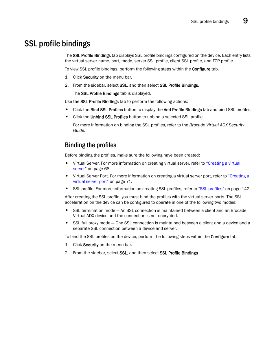 Ssl profile bindings, Binding the profiles | Brocade Virtual ADX Graphical User Interface Guide (Supporting ADX v03.1.00) User Manual | Page 159 / 330