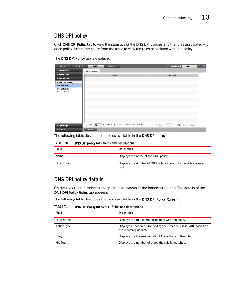 Dns dpi policy, Dns dpi policy details | Brocade Virtual ADX Graphical User Interface Guide (Supporting ADX v03.1.00) User Manual | Page 231 / 330