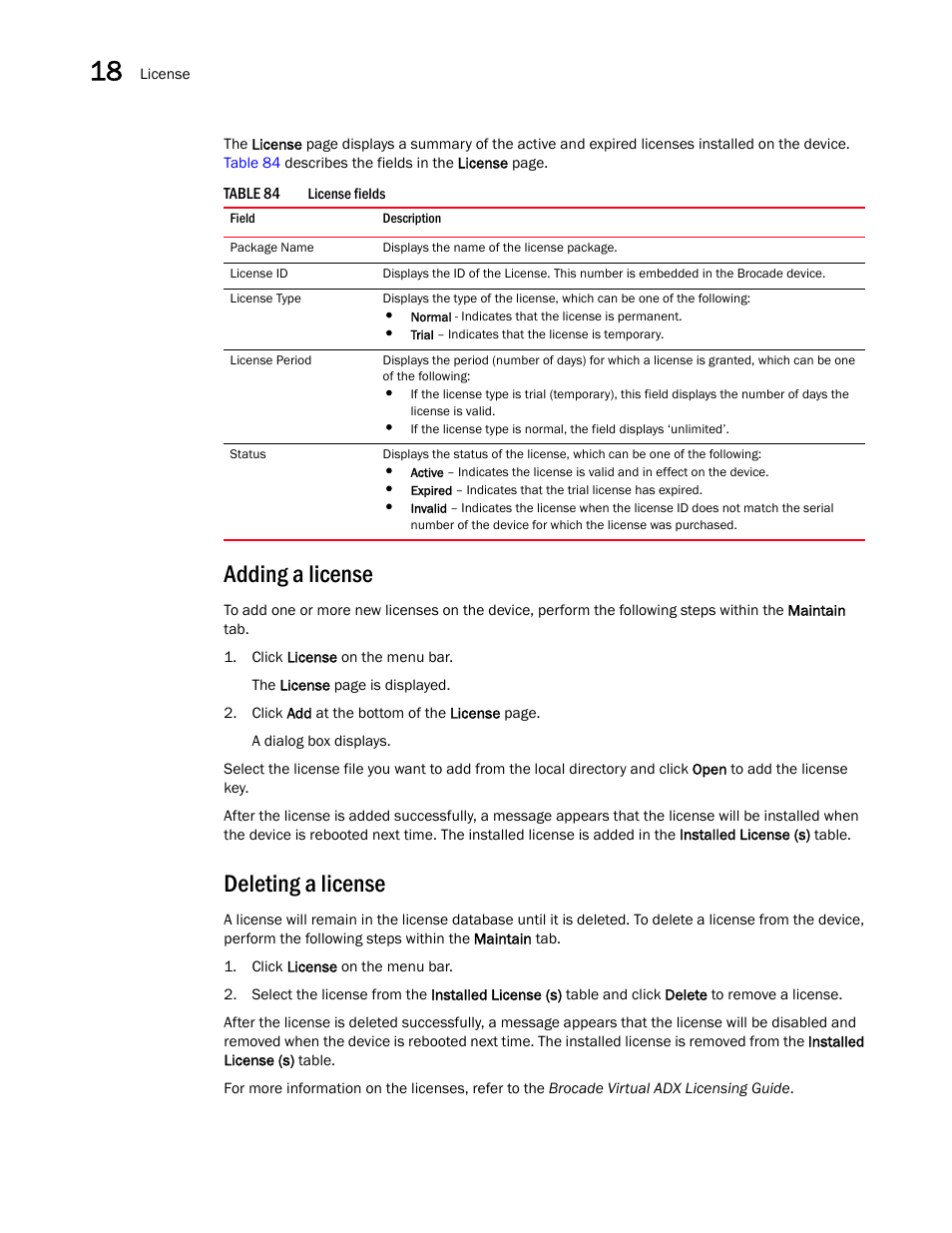 Adding a license, Deleting a license | Brocade Virtual ADX Graphical User Interface Guide (Supporting ADX v03.1.00) User Manual | Page 256 / 330