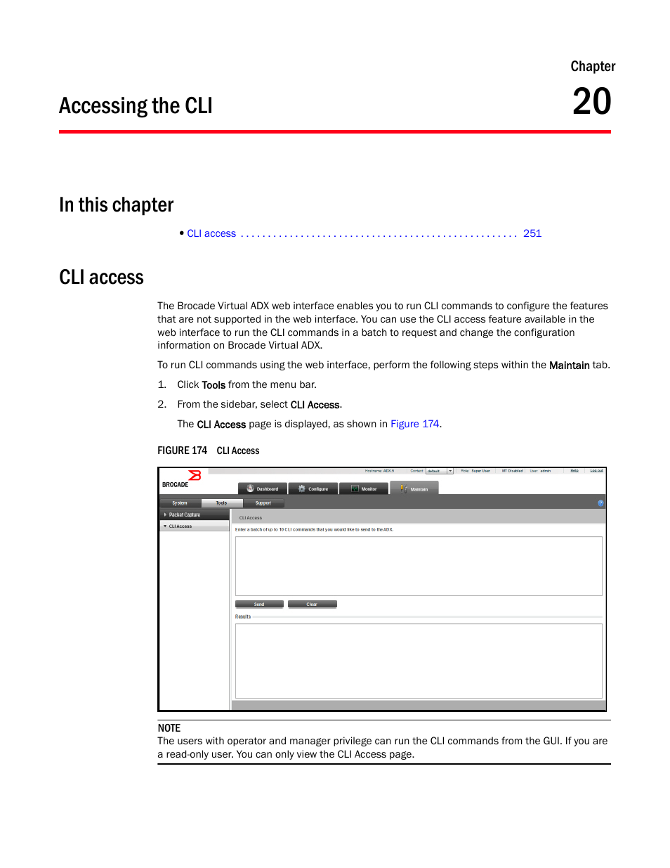 Accessing the cli, Cli access, Chapter 20 | Brocade Virtual ADX Graphical User Interface Guide (Supporting ADX v03.1.00) User Manual | Page 263 / 330