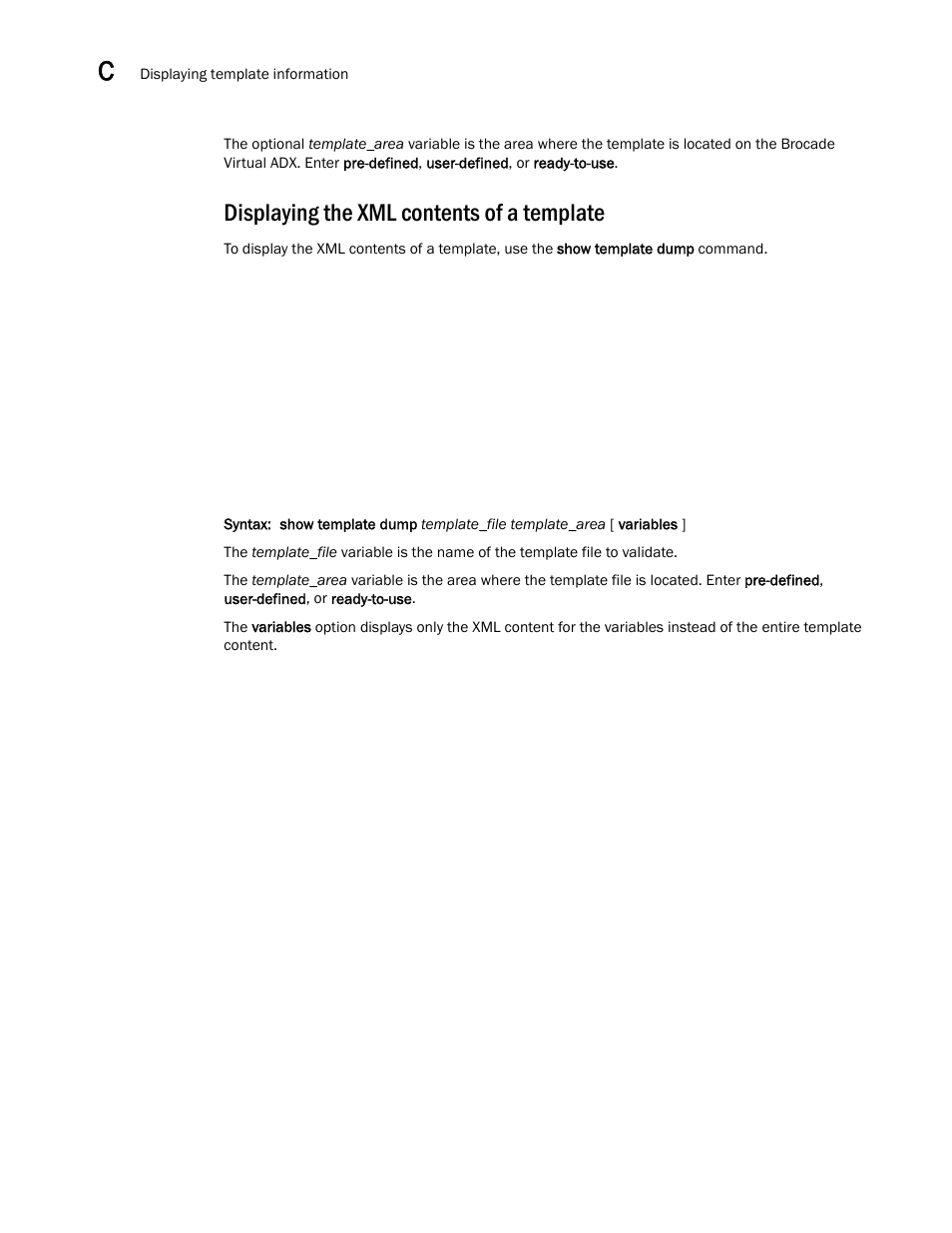 Displaying the xml contents of a template | Brocade Virtual ADX Graphical User Interface Guide (Supporting ADX v03.1.00) User Manual | Page 328 / 330