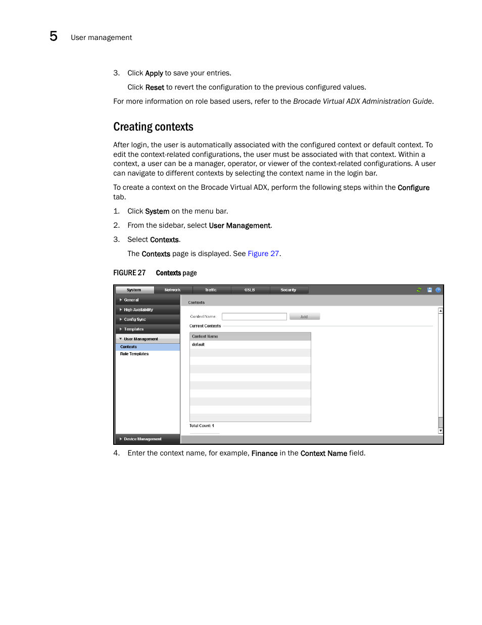 Creating contexts | Brocade Virtual ADX Graphical User Interface Guide (Supporting ADX v03.1.00) User Manual | Page 48 / 330